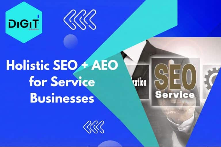 Holistic SEO + AEO for Service Businesses