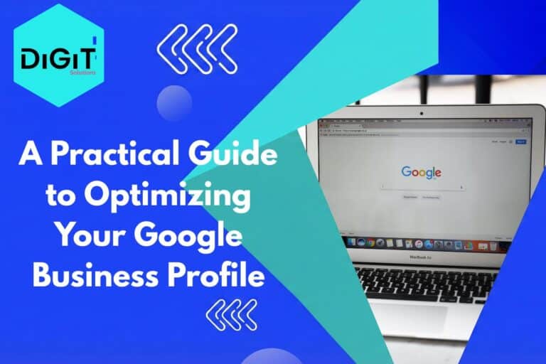 A Practical Guide to Optimizing Your Google Business Profile