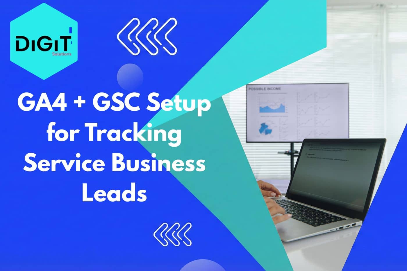 GA4 + GSC Setup for Tracking Service Business Leads