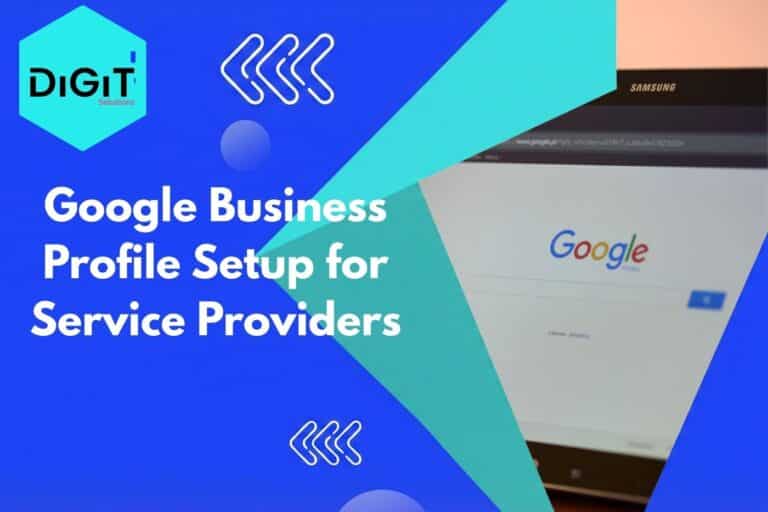 Google Business Profile Setup for Service Providers