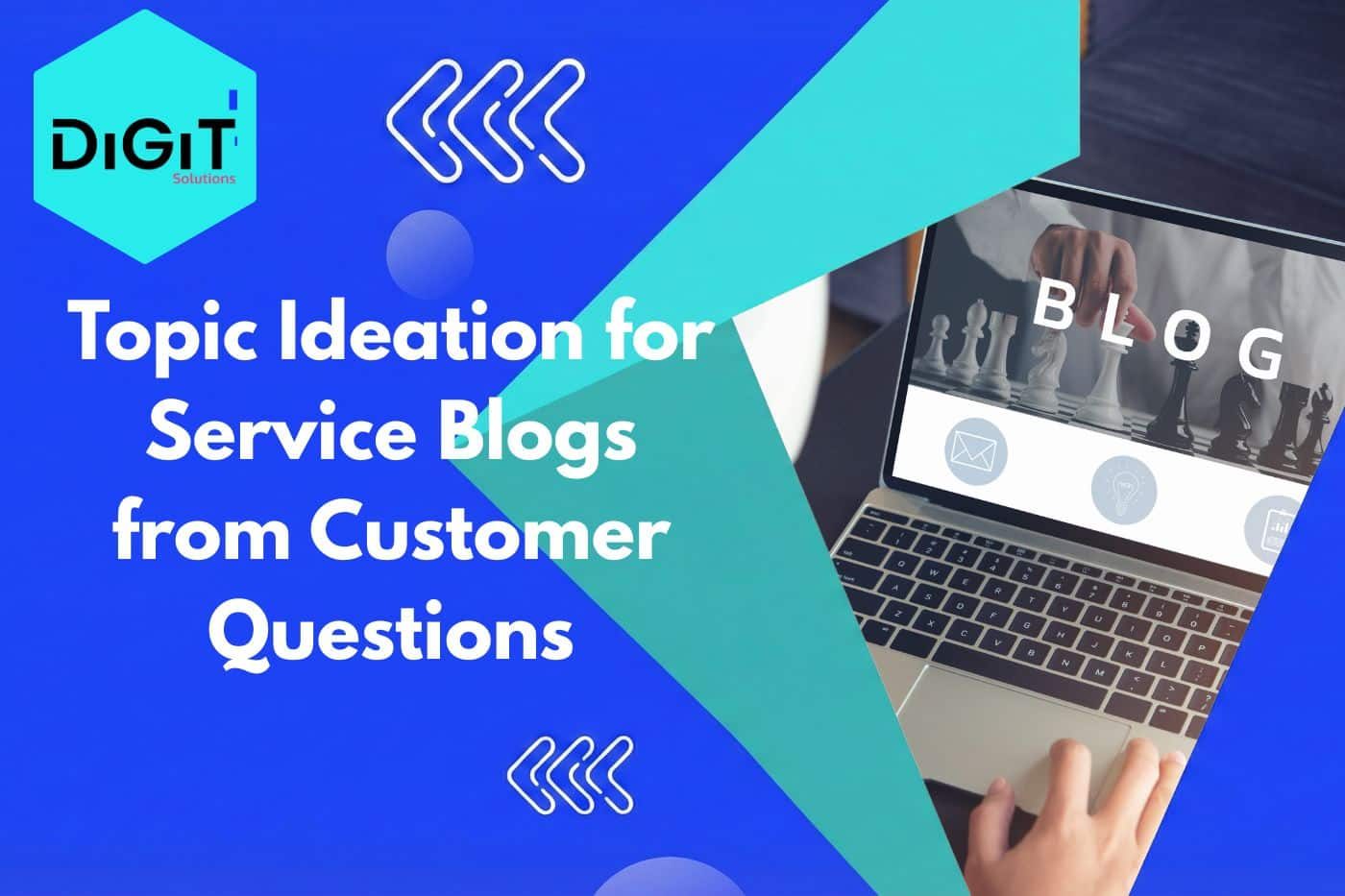 Topic Ideation for Service Blogs from Customer Questions